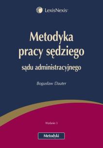 Okładka książki Metodyka pracy sędziego sądu administracyjnego