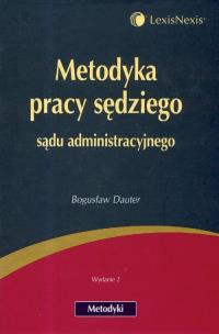 Okładka książki Metodyka pracy sędziego sądu administracyjnego