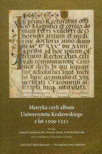 Okładka książki Metryka czyli album Uniwersytetu Krakowskiego z lat 1509-1511 z płytą CD