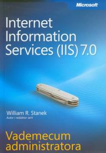 Okładka książki Microsoft Internet Information Services (IIS) 7.0 Vademecum administratora
