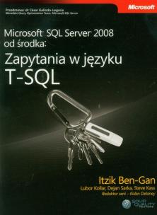 Okładka książki Microsoft SQL Server 2008 od środka: Zapytania...