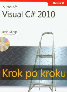 Okładka książki Microsoft Visual C# 2010. Krok po kroku + CD