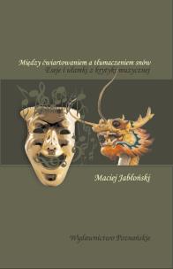 Okładka książki Między ćwiartowaniem a tłumaczeniem snów