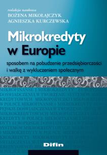 Opakowanie Mikrokredyty w Europie sposobem na pobudzenie przedsiębiorczości i walkę z wykluczeniem społecznym