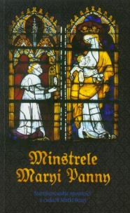 Okładka książki Minstrele Maryi Panny