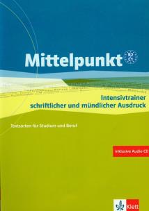 Opakowanie Mittelpunkt B2/C1 Intensivtrainer schriftlicher und mundlicher Ausdruck + CD