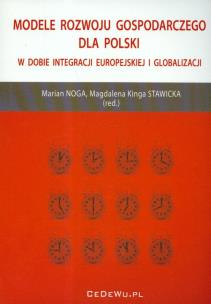 Opakowanie Modele rozwoju gospodarczego dla Polski w dobie integracji europejskiej i globalizacji