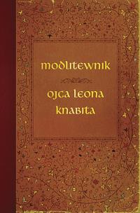Okładka książki Modlitewnik ojca Leona Knabita
