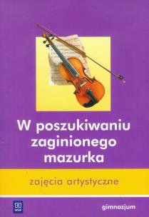 Okładka książki Muzyka GIM W poszukiwaniu zaginionego mazurka WSiP