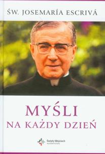 Okładka książki Myśli na każdy dzień - św. Josemaria Escriva DiKŚW