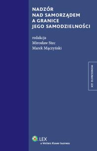 Okładka książki Nadzór nad samorządem a granice jego samodzielności