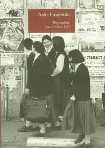 Okładka książki Najtrudniej jest spotkać Lilit