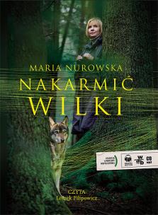 Okładka książki Nakarmić wilki audiobook