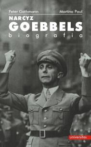 Okładka książki Narcyz Goebbels Biografia