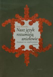 Okładka książki Nasz język rozumieją aniołowie