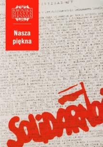 Opakowanie Nasza piękna Solidarność Kronika Miasta Poznania 4/2005