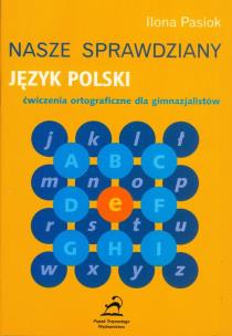 Okładka książki Nasze sprawdziany  Język polski