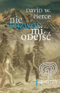 Okładka książki Nie pozwól mi odejść