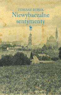 Okładka książki Niewybaczalne sentymenty