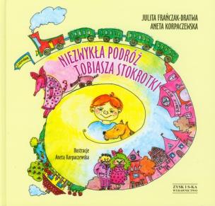 Okładka książki Niezwykła podróż Tobiasza Stokrotki Zysk i S-ka
