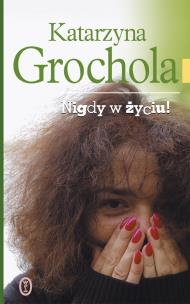 Okładka książki Nigdy w życiu!