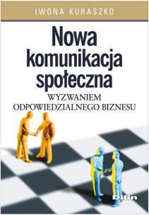 Okładka książki Nowa komunikacja społeczna wyzwaniem odpowiedzialnego biznesu