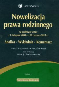 Okładka książki Nowelizacja prawa rodzinnego na podstawie ustaw z 6 listopada 2008 roku i 10 czerwca 2010 roku