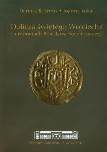 Okładka książki Oblicza świętego Wojciecha na monetach Bolesława Kędzierzawego