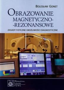 Okładka książki Obrazowanie magnetyczno-rezonansowe