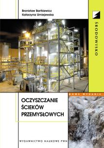 Okładka książki Oczyszczanie ścieków przemysłowych