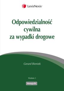Okładka książki Odpowiedzialność cywilna za wypadki drogowe