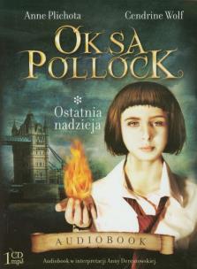 Okładka książki Oksa Pollock. Ostatnia nadzieja Audiobook
