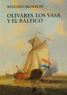 Okładka książki Olivares los Vasa y el Baltico
