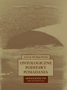 Okładka książki Ontologiczne podstawy posiadania