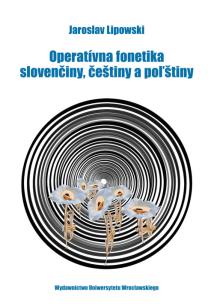 Okładka książki Operatívna fonetika slovenčiny,  češtiny a polštiny