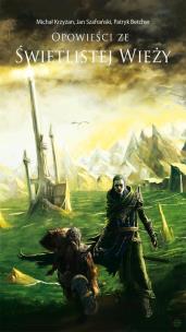 Okładka książki Opowieści ze świetlistej wieży