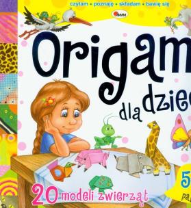 Okładka książki Origami dla dzieci. 20 modeli zwierząt