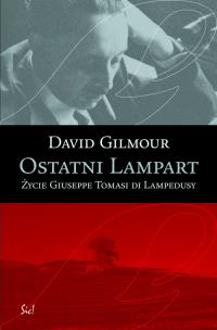 Okładka książki Ostatni lampart. Życie Giuseppe Tomasi di Lampedus