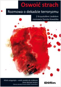 Okładka książki Oswoić strach Rozmowa o dekadzie terroryzmu