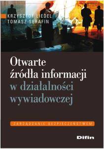 Okładka książki Otwarte źródła informacji w działalności wywiadowczej