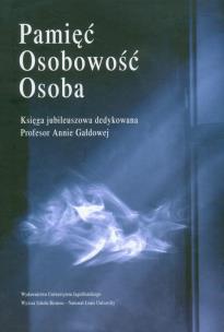 Opakowanie Pamięć osobowość osoba Księga jubileuszowa dedykowana Profesor Annie Gałdowej