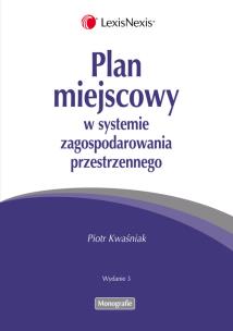 Okładka książki Plan miejscowy w systemie zagospodarowania przestrzennego