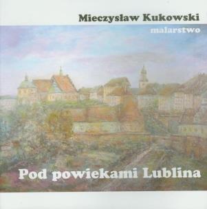 Okładka książki Pod powiekami Lublina