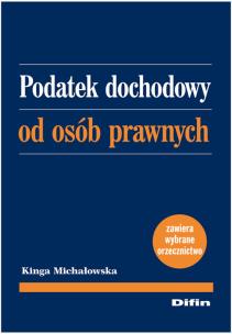 Okładka książki Podatek dochodowy od osób prawnych