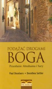 Okładka książki Podążać drogami Boga Przesłanie Abrahama i Sary