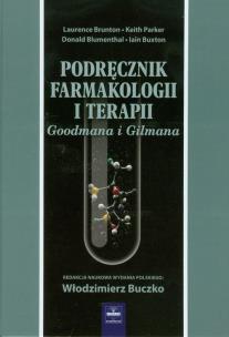 Okładka książki Podręcznik Farmakologii i Terapii Goodmana i Gilmana