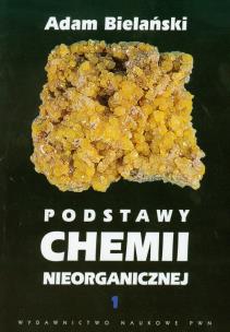 Okładka książki Podstawy chemii nieorganicznej tom 1