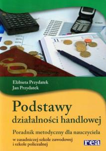 Okładka książki Podstawy działalności handlowej Poradnik metodyczny