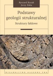 Okładka książki Podstawy geologii strukturalnej