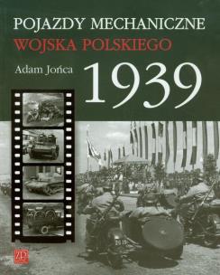Okładka książki Pojazdy mechaniczne Wojska Polskiego 1939